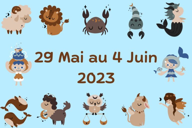 Horoscope Enfant Du 29 Mai Au 4 Juin 2023